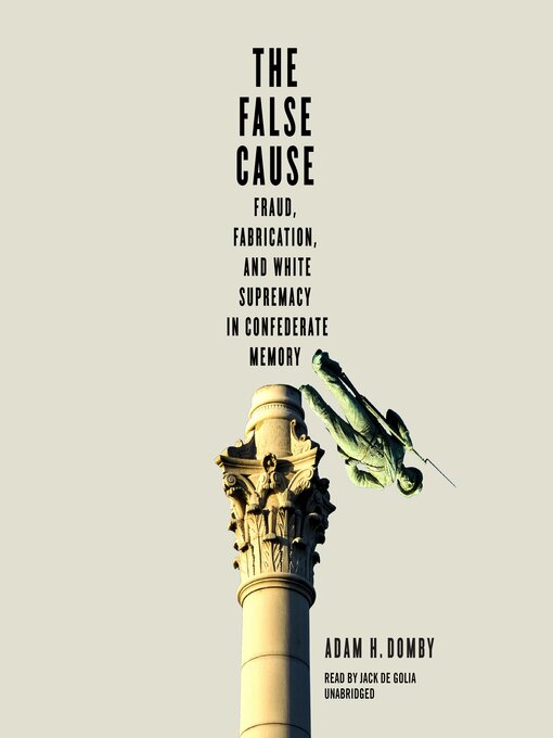 Title details for The False Cause by Adam H. Domby - Wait list